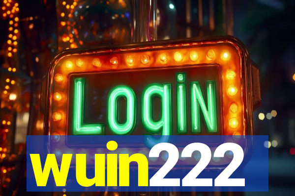 wuin222