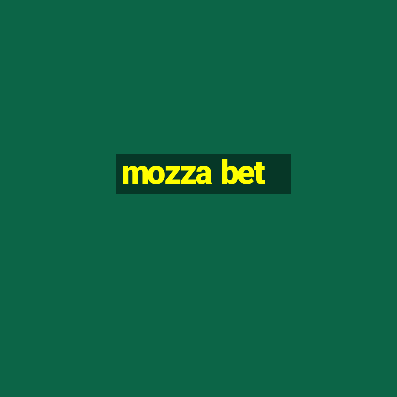 mozza bet