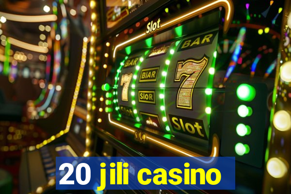 20 jili casino