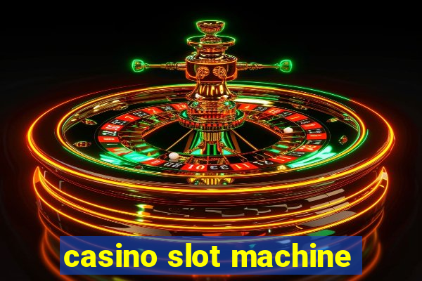 casino slot machine