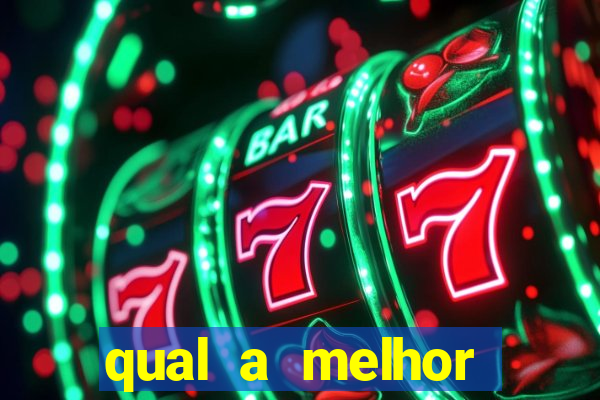 qual a melhor plataforma para jogar