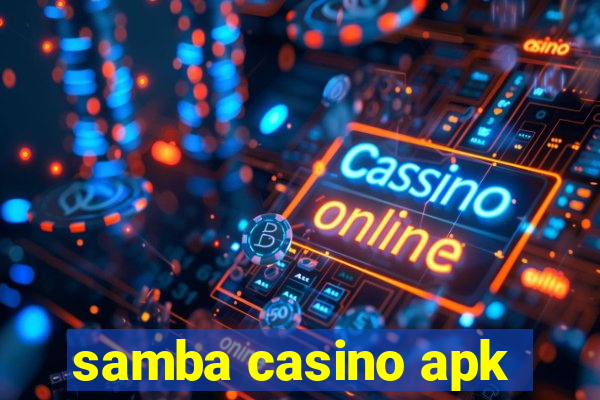 samba casino apk