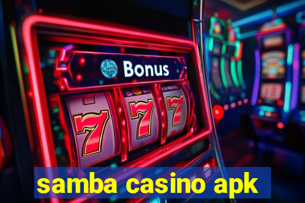 samba casino apk