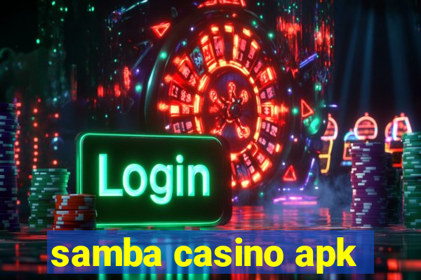 samba casino apk