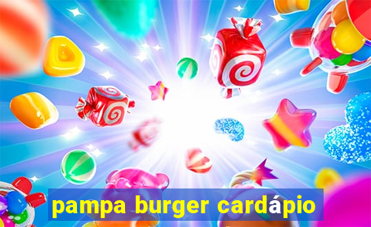 pampa burger cardápio