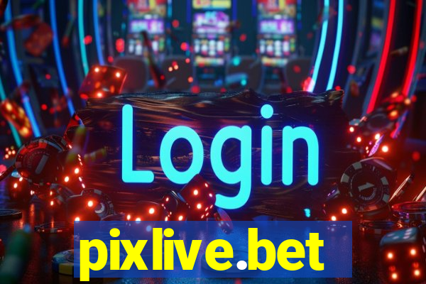 pixlive.bet