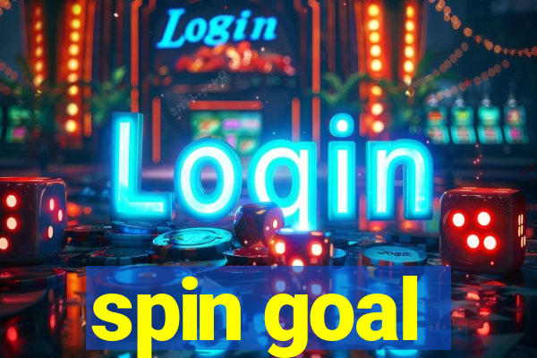 spin goal