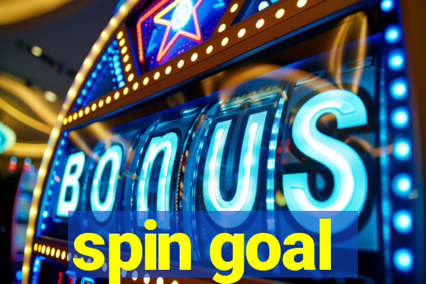 spin goal