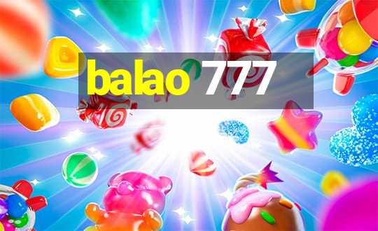 balao 777