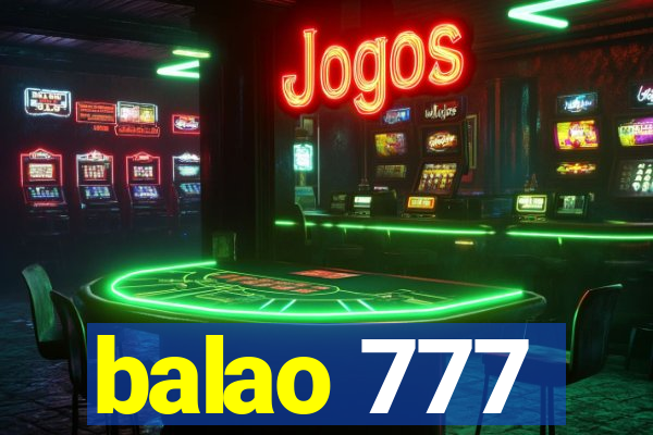 balao 777