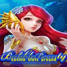 casino slots around the world