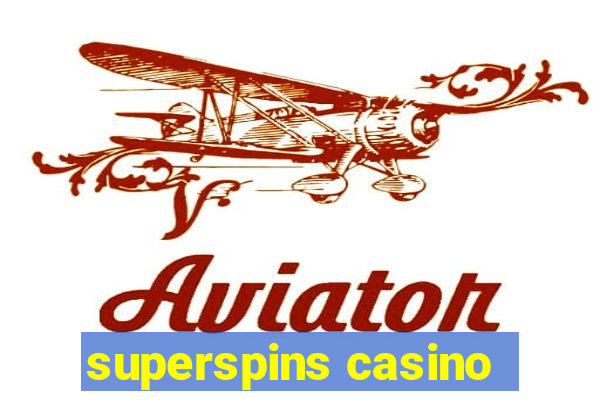 superspins casino