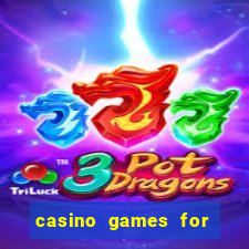 casino games for real cash