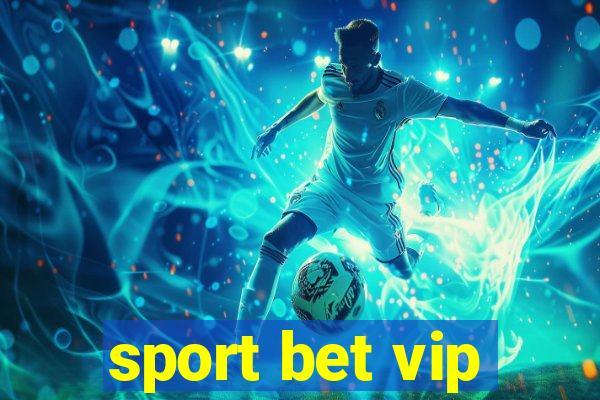 sport bet vip