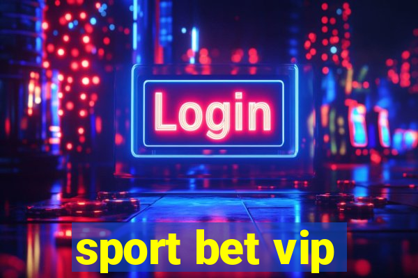 sport bet vip