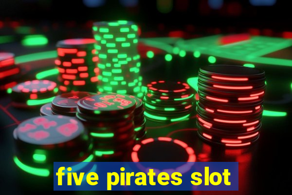 five pirates slot