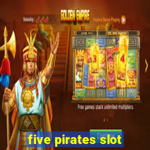 five pirates slot