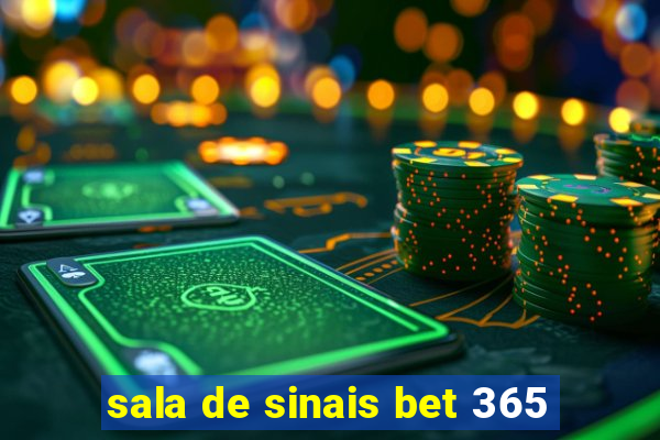 sala de sinais bet 365