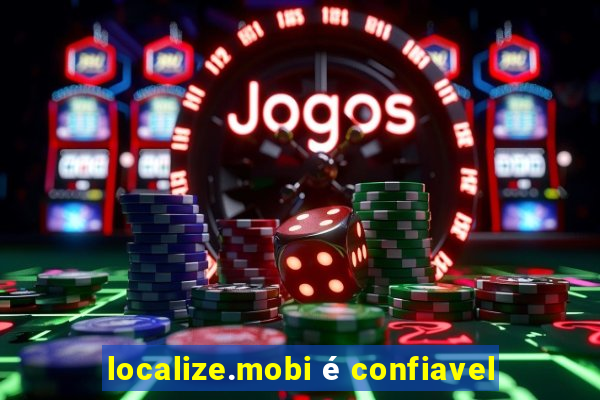 localize.mobi é confiavel