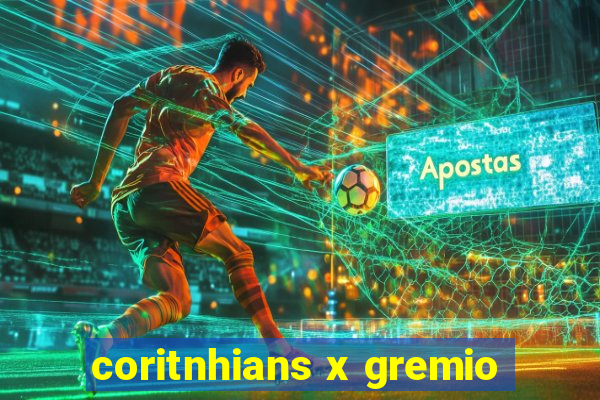 coritnhians x gremio