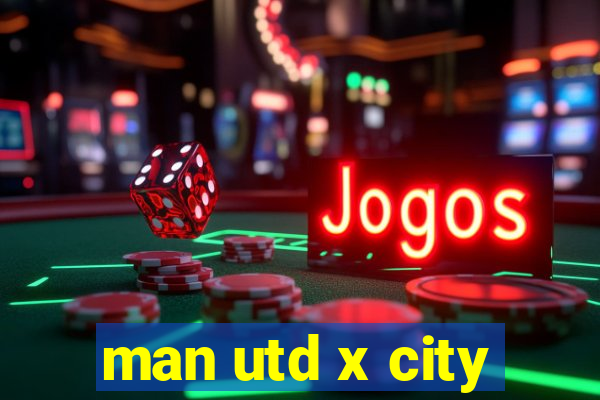 man utd x city