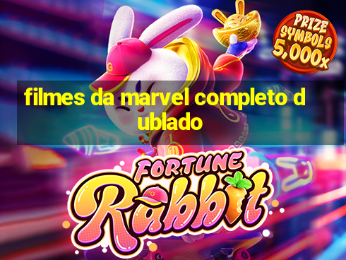 filmes da marvel completo dublado