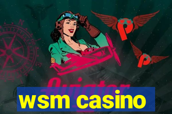 wsm casino