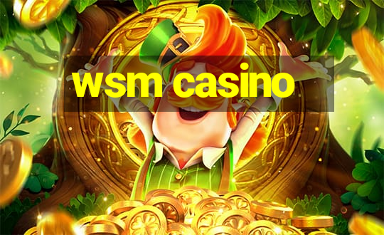 wsm casino