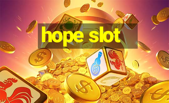 hope slot