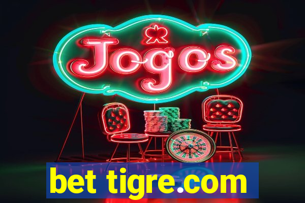 bet tigre.com