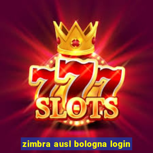 zimbra ausl bologna login