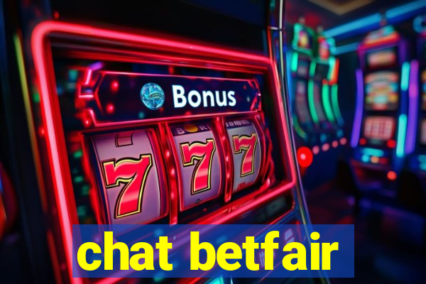 chat betfair