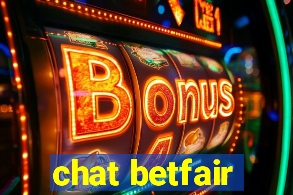 chat betfair