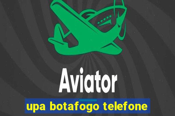 upa botafogo telefone