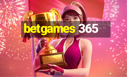 betgames 365