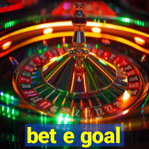 bet e goal