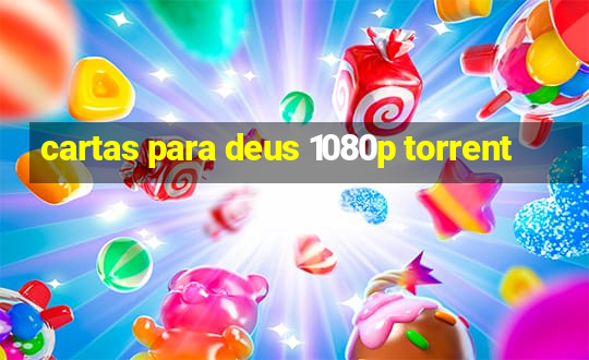 cartas para deus 1080p torrent