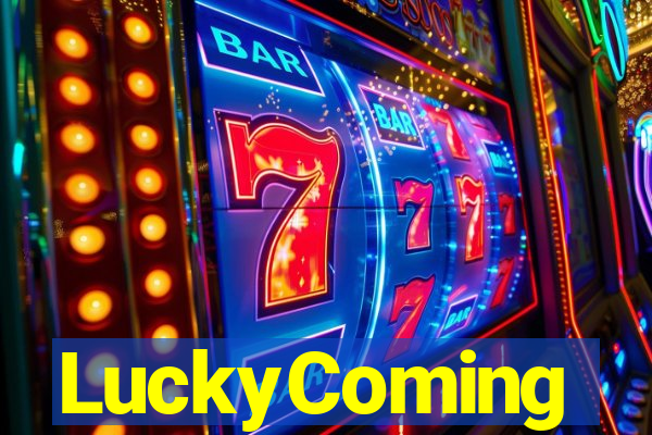 LuckyComing