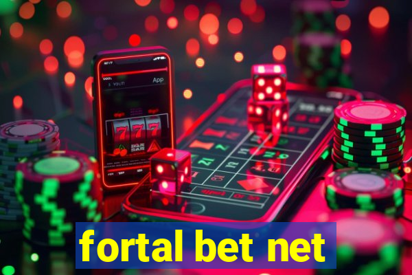 fortal bet net