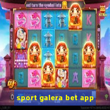 sport galera bet app