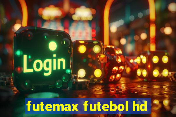 futemax futebol hd