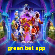 green bet app