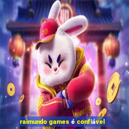 raimundo games é confiável