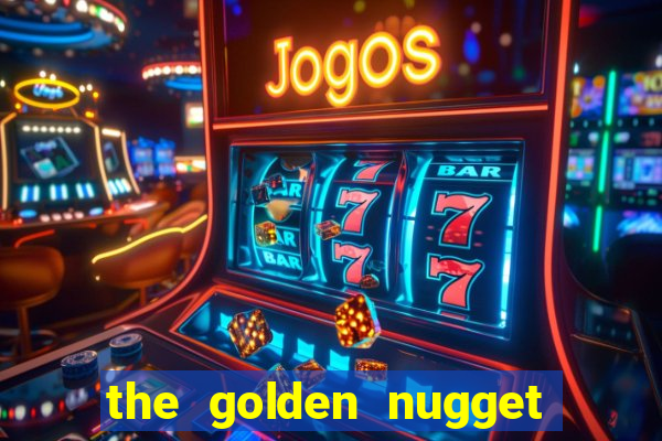 the golden nugget casino las vegas