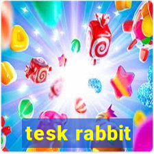 tesk rabbit