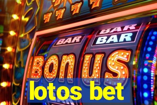 lotos bet