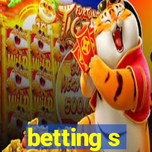 betting s