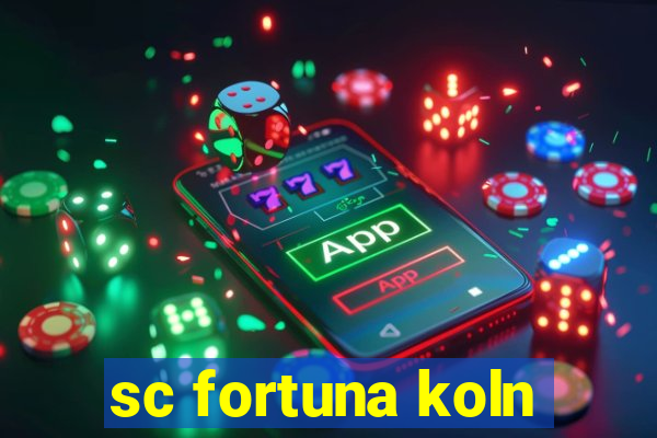 sc fortuna koln