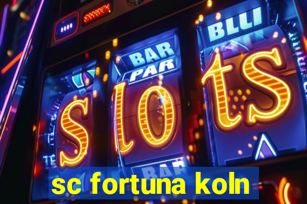 sc fortuna koln