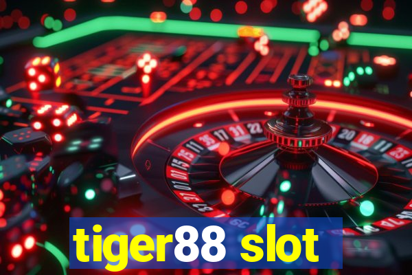 tiger88 slot